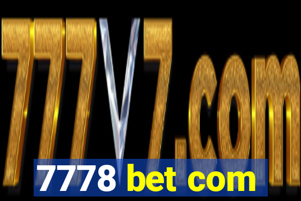 7778 bet com